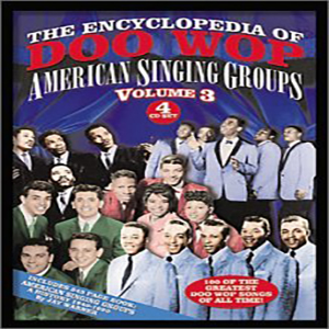 (image for) The Encyclopedia Of Doo Wop-American Singing Groups, Volume 3 (Book)