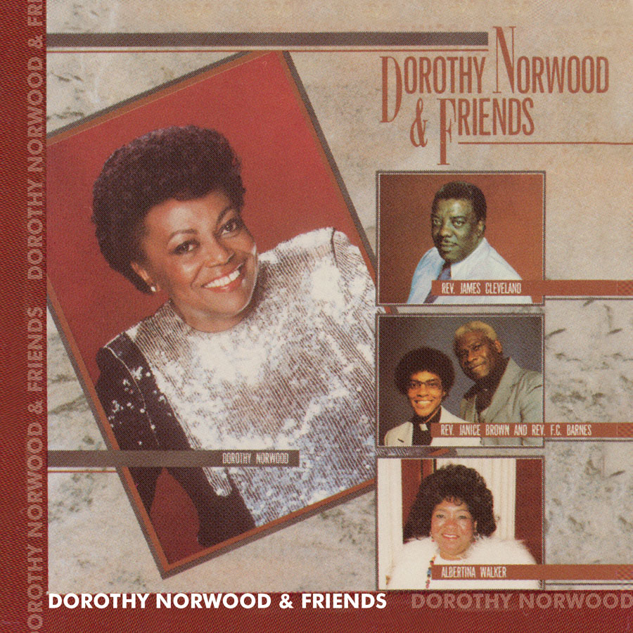 (image for) Dorothy Norwood & Friends