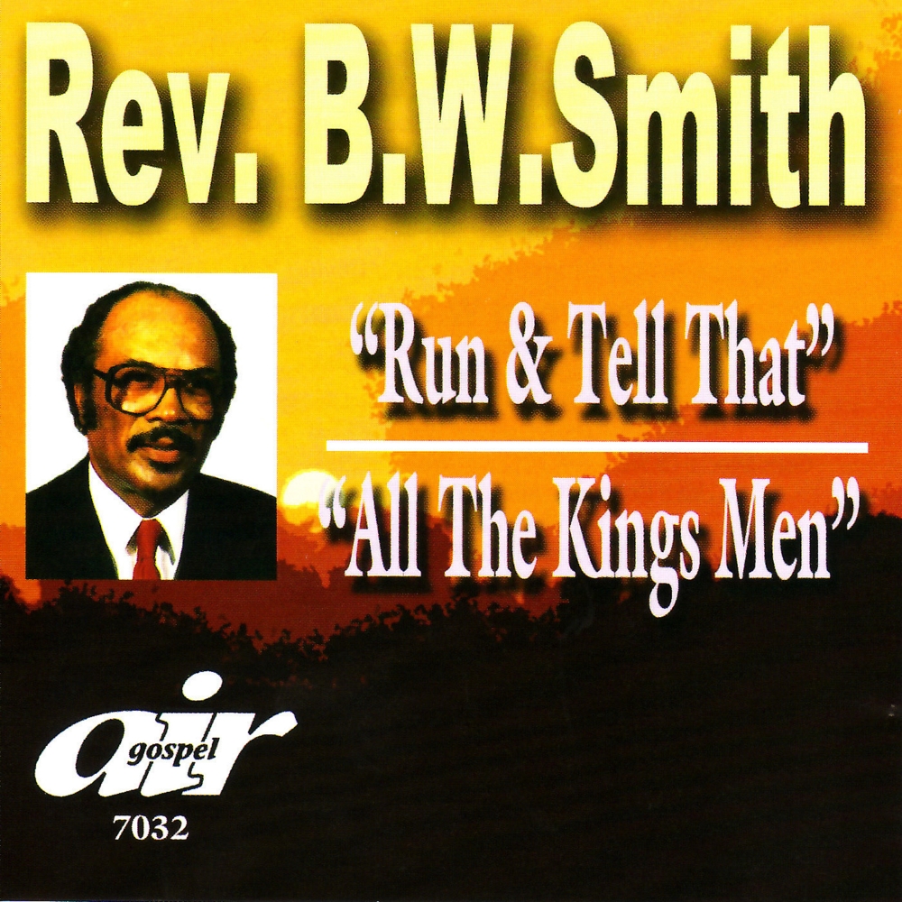 Run & Tell That / All The Kings Men (image for) Run & Tell That / All The Kings Men