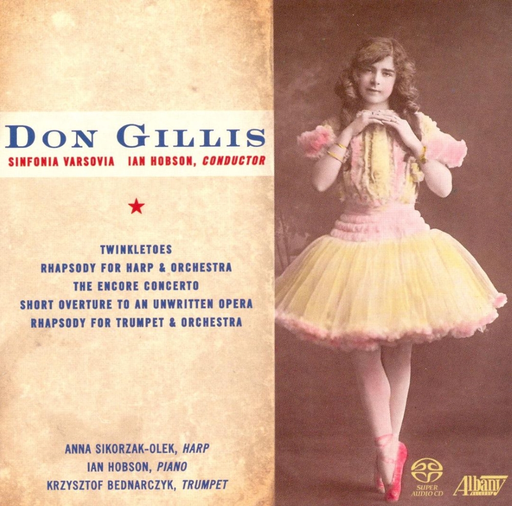 (image for) Don Gillis-Twinkletoes / Rhapsody / Encore Concerto / Short Overture to an unwritten opera