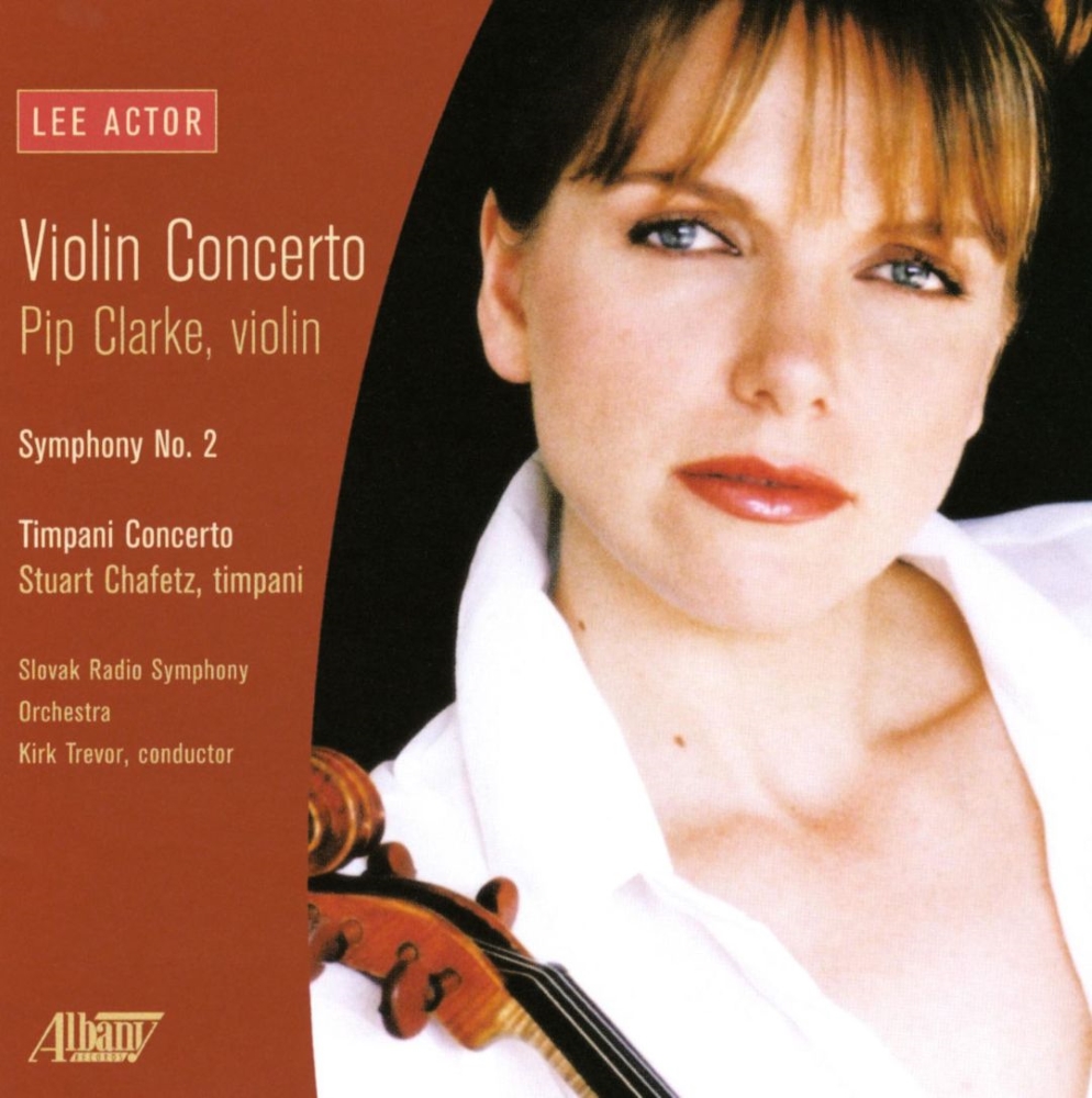 Lee Actor-Violin Concerto / Symphony No. 2 / Timpani Concerto (image for) Lee Actor-Violin Concerto / Symphony No. 2 / Timpani Concerto