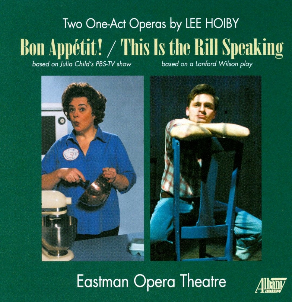 Two One-Act Operas By Lee Hoiby-Bon Appétit! / This Is the Rill Speaking (image for) Two One-Act Operas By Lee Hoiby-Bon Appétit! / This Is the Rill Speaking