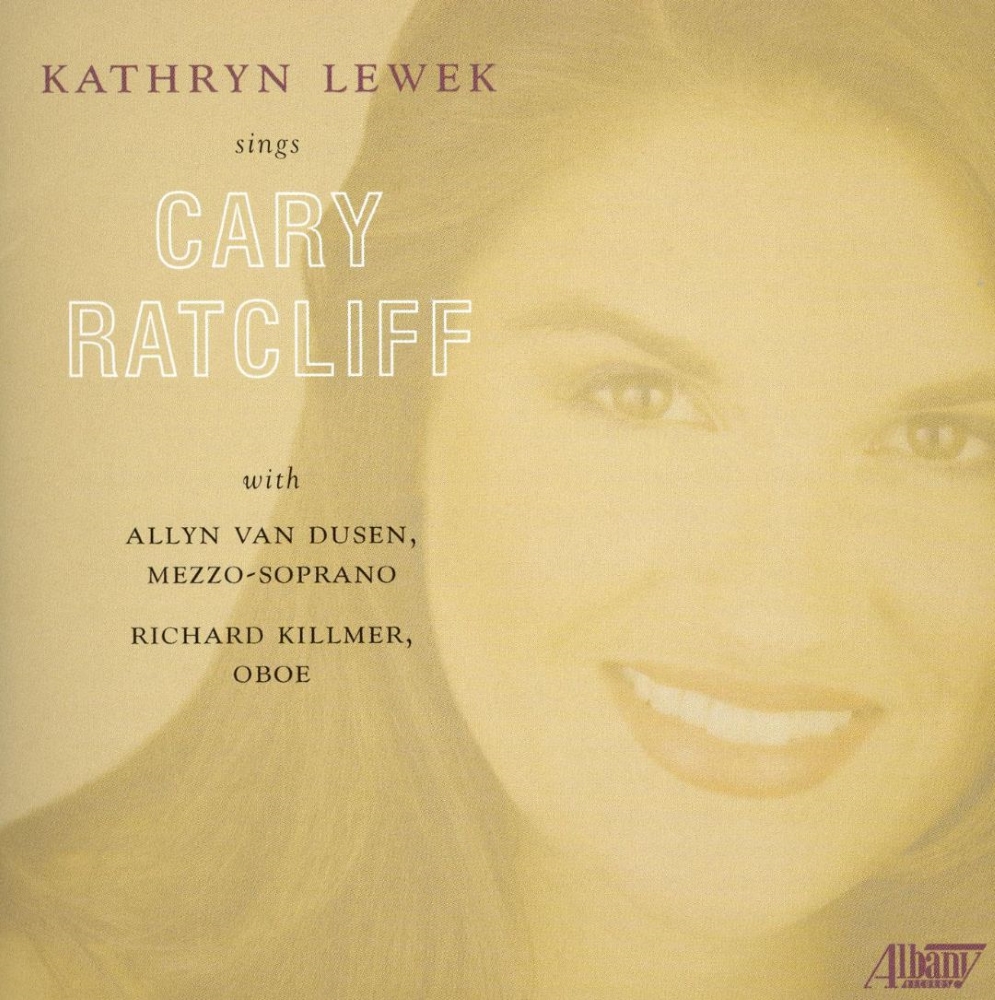 Kathryn Lewek sings Cary Ratcliff (image for) Kathryn Lewek sings Cary Ratcliff
