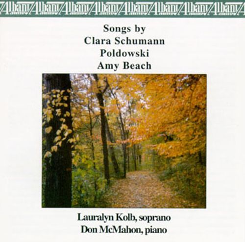 (image for) Songs by Clara Schumann, Poldowski, and Amy Beach