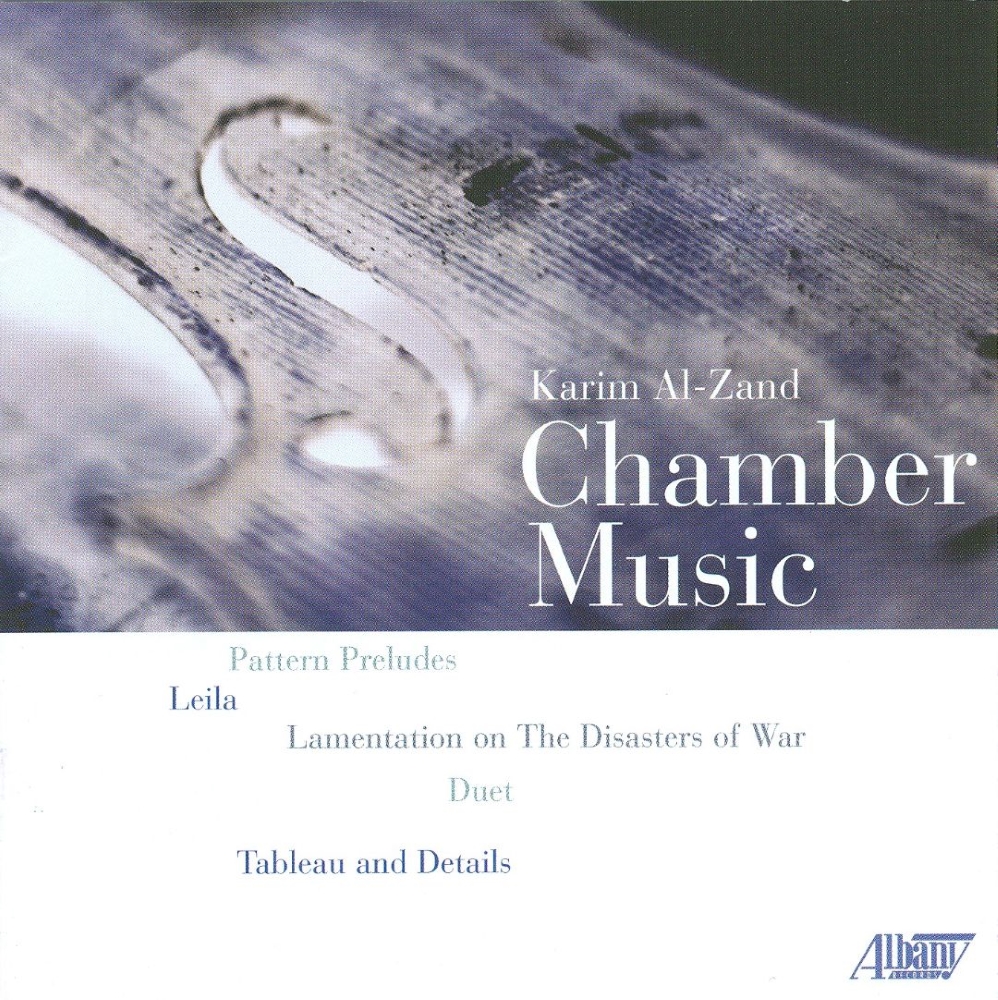 Karim Al-Zand-Chamber Music (image for) Karim Al-Zand-Chamber Music