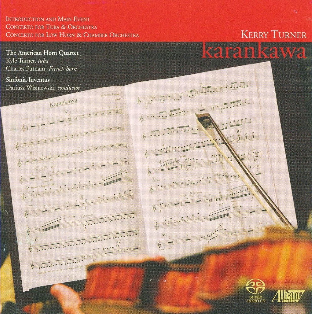 Kerry Turner-Karankawa / Introduction and Main Event / Tuba Concerto / Low Horn Concerto (image for) Kerry Turner-Karankawa / Introduction and Main Event / Tuba Concerto / Low Horn Concerto