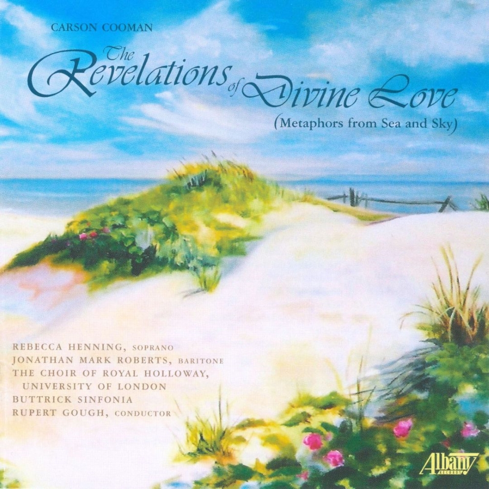 (image for) Carson Cooman-The Revelations of Divine Love (Metaphors from Sea and Sky)