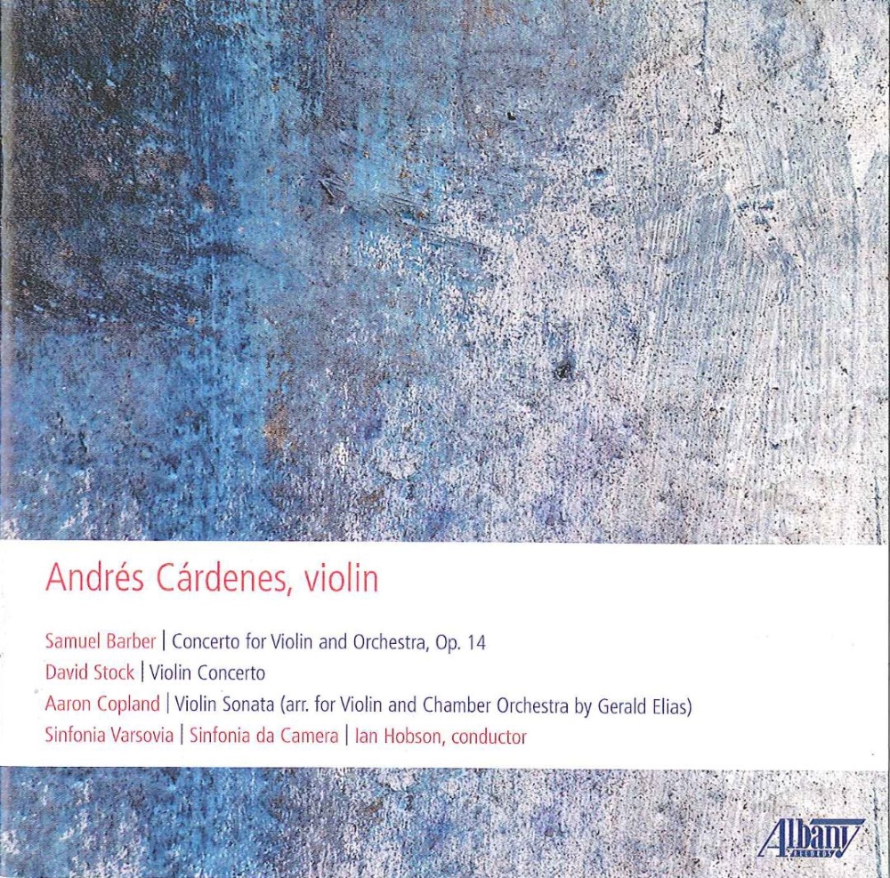 (image for) Barber-Concerto for Violin and Orchestra / David Stock-Violin Concerto / Copland-Violin Sonata