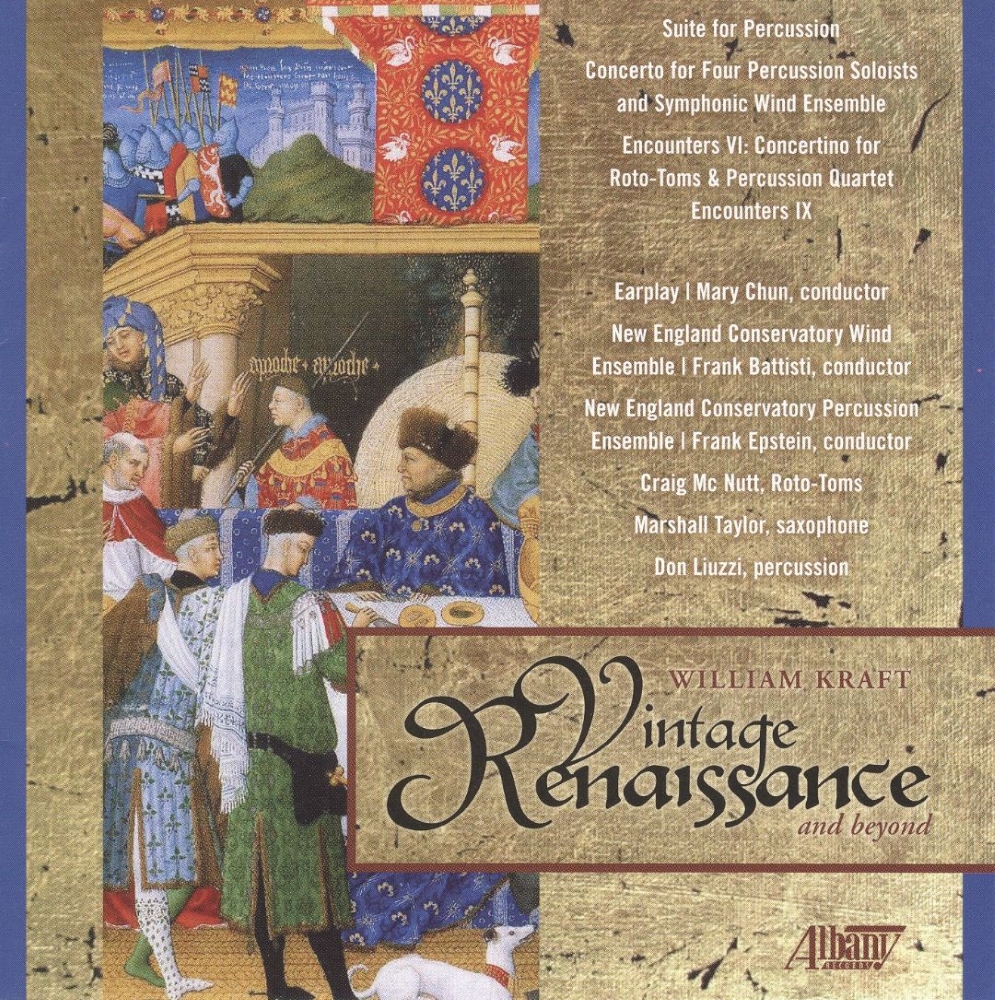 William Kraft-Vintage Renaissance & Beyond (image for) William Kraft-Vintage Renaissance & Beyond