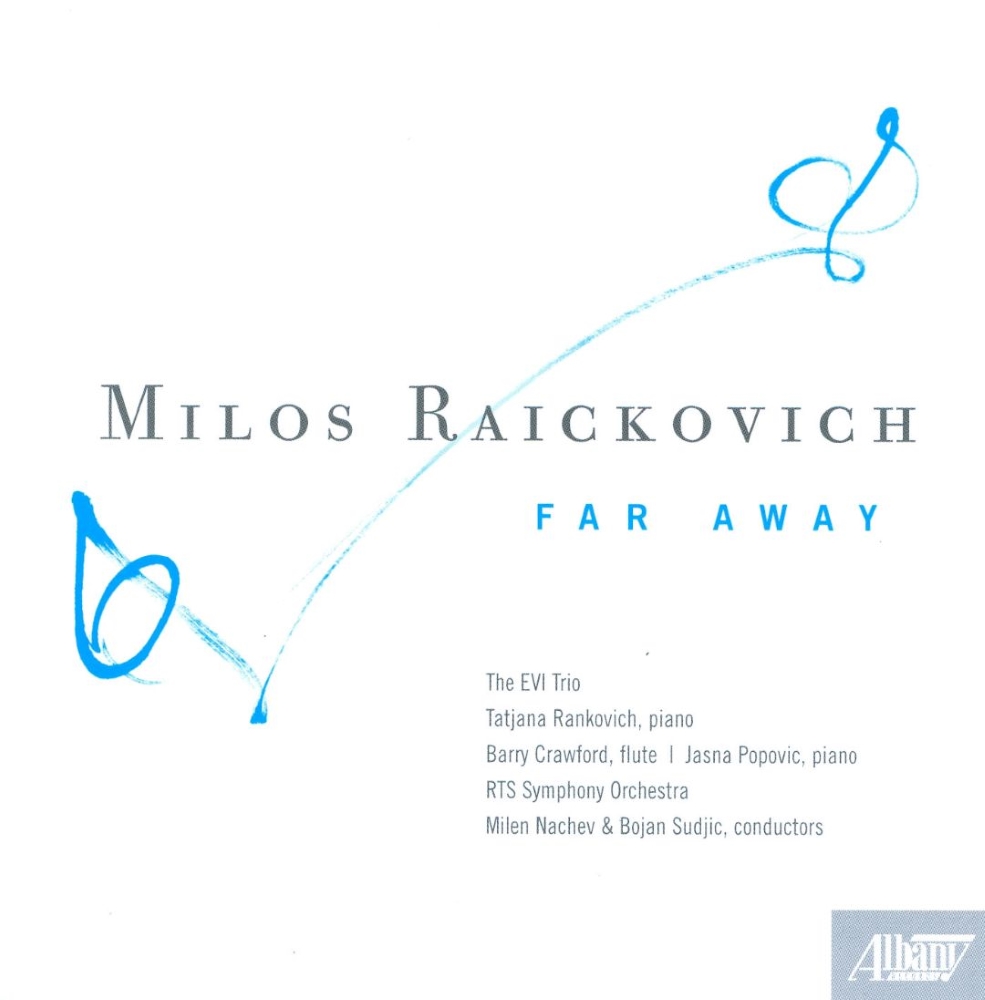 Milos Raickovich-Far Away (image for) Milos Raickovich-Far Away