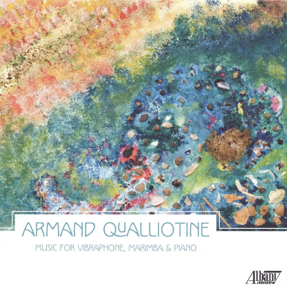 Armand Qualliotine-Music for Vibraphone, Marimba & Piano (image for) Armand Qualliotine-Music for Vibraphone, Marimba & Piano