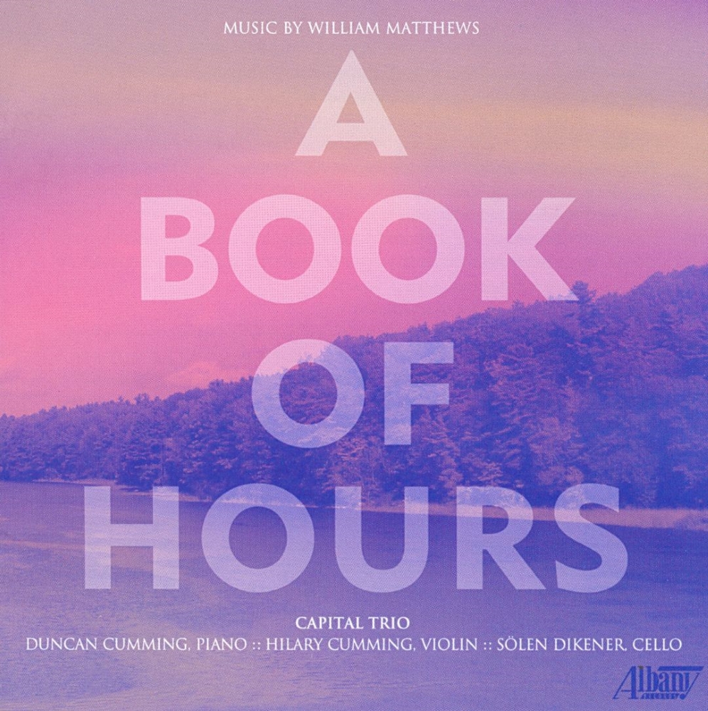 A Book Of Hours-Music By William Matthews (image for) A Book Of Hours-Music By William Matthews