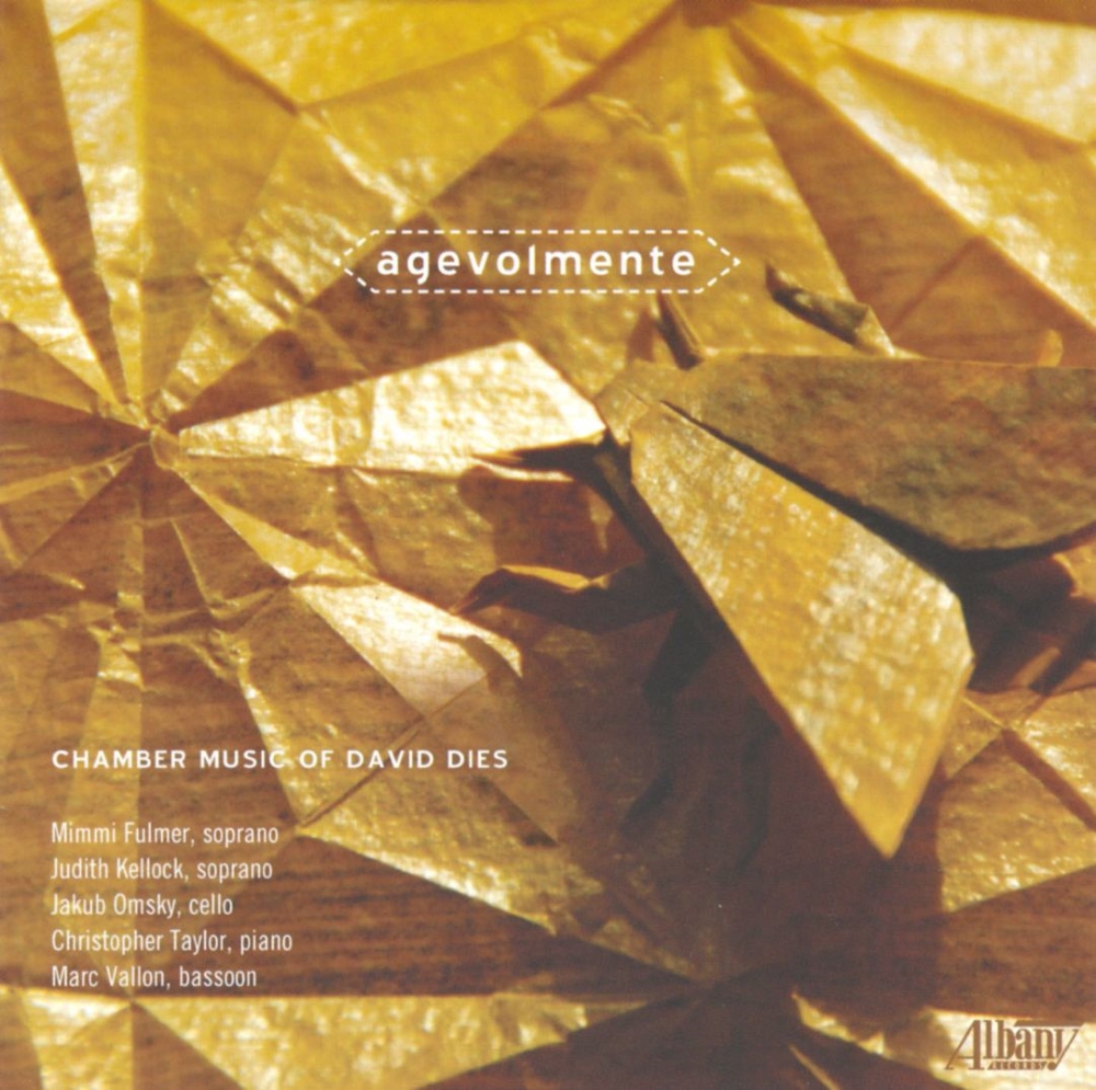 Agevolmente-Chamber Music of David Dies (image for) Agevolmente-Chamber Music of David Dies