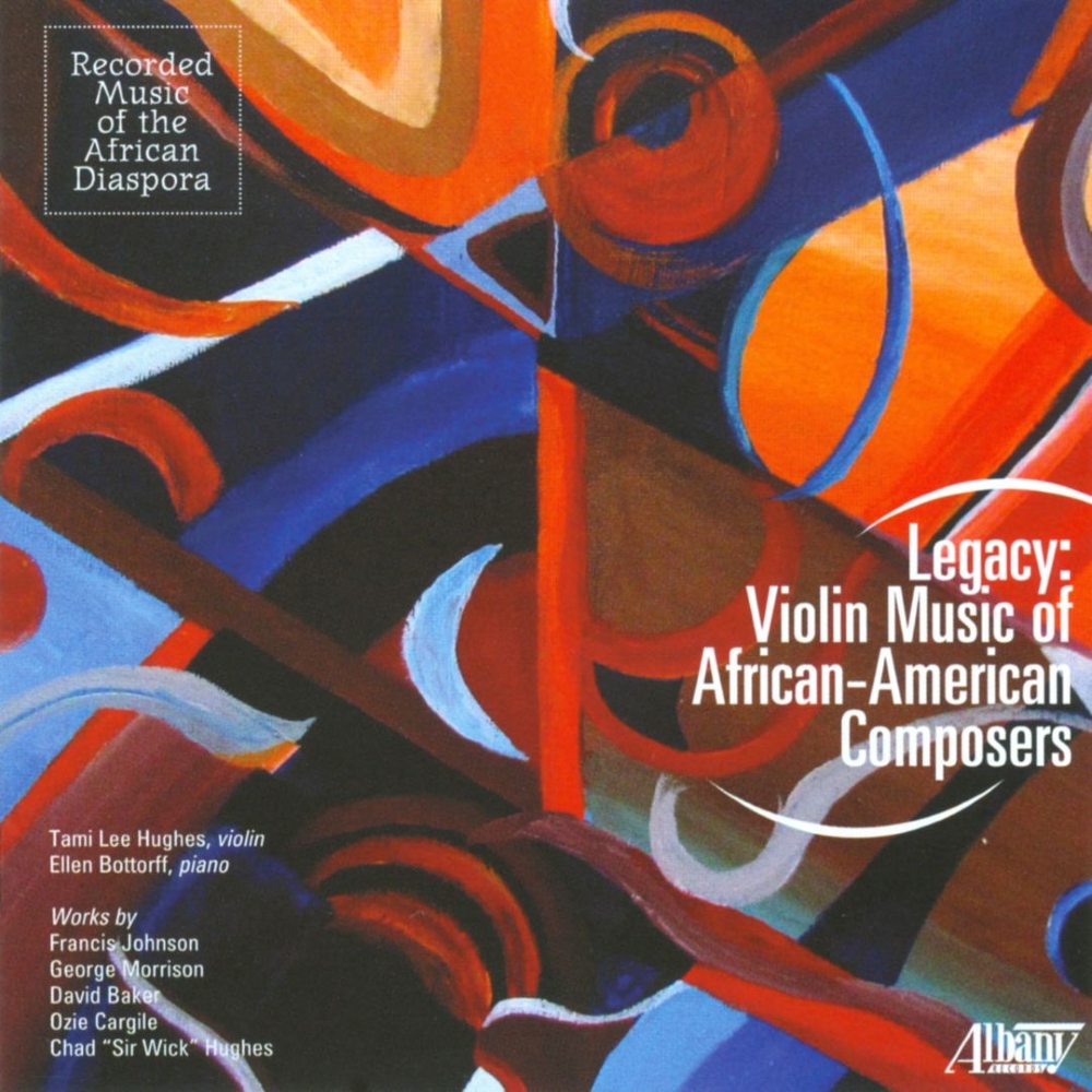 Legacy-Violin Music of African-American Composers (image for) Legacy-Violin Music of African-American Composers