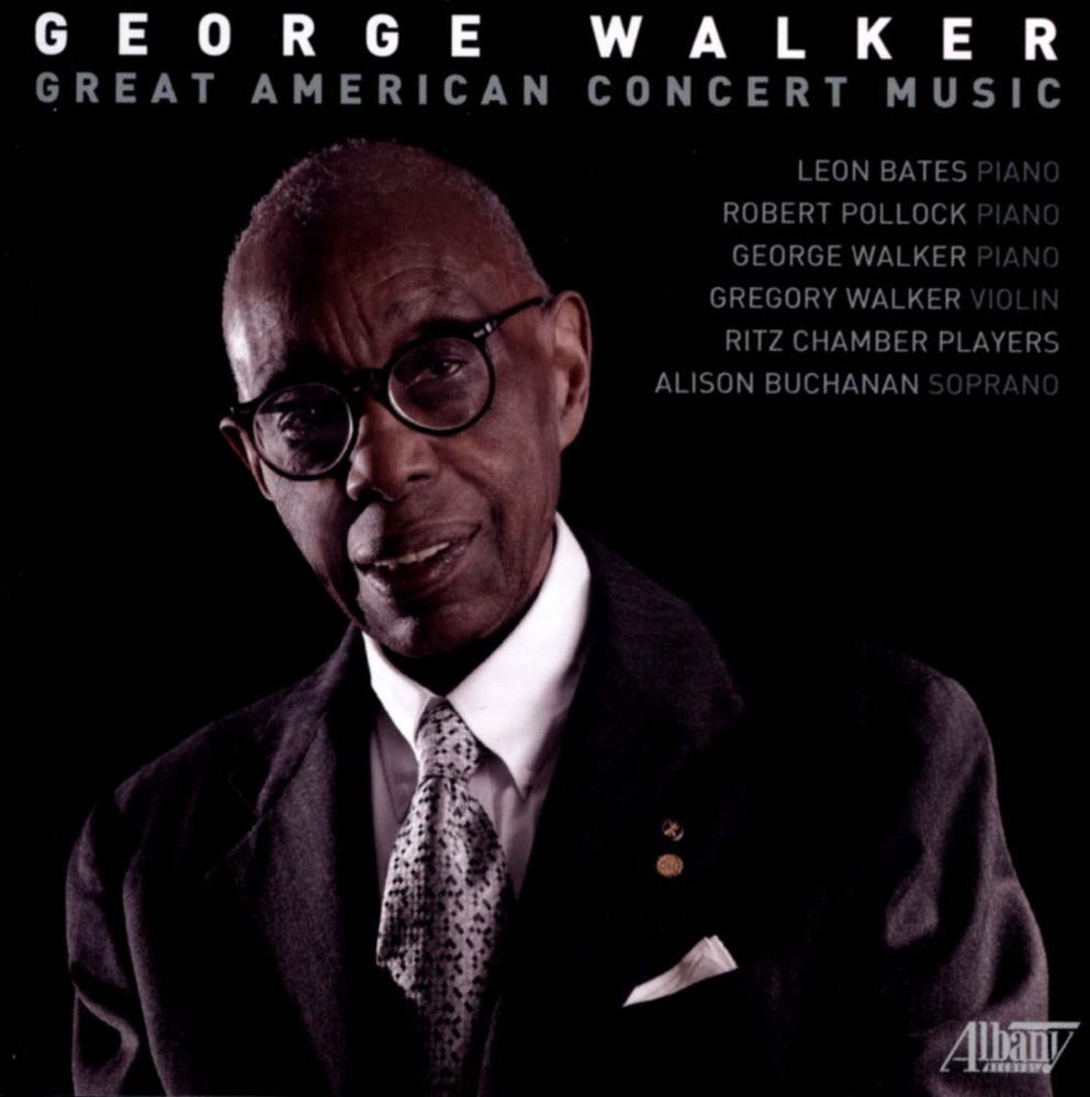 George Walker-Great American Concert Music (image for) George Walker-Great American Concert Music