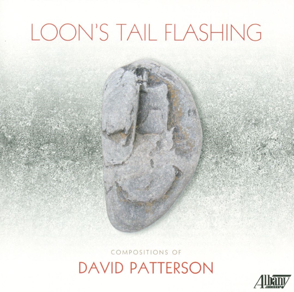 Loon's Tail Flashing-Compositions of David Patterson (image for) Loon's Tail Flashing-Compositions of David Patterson