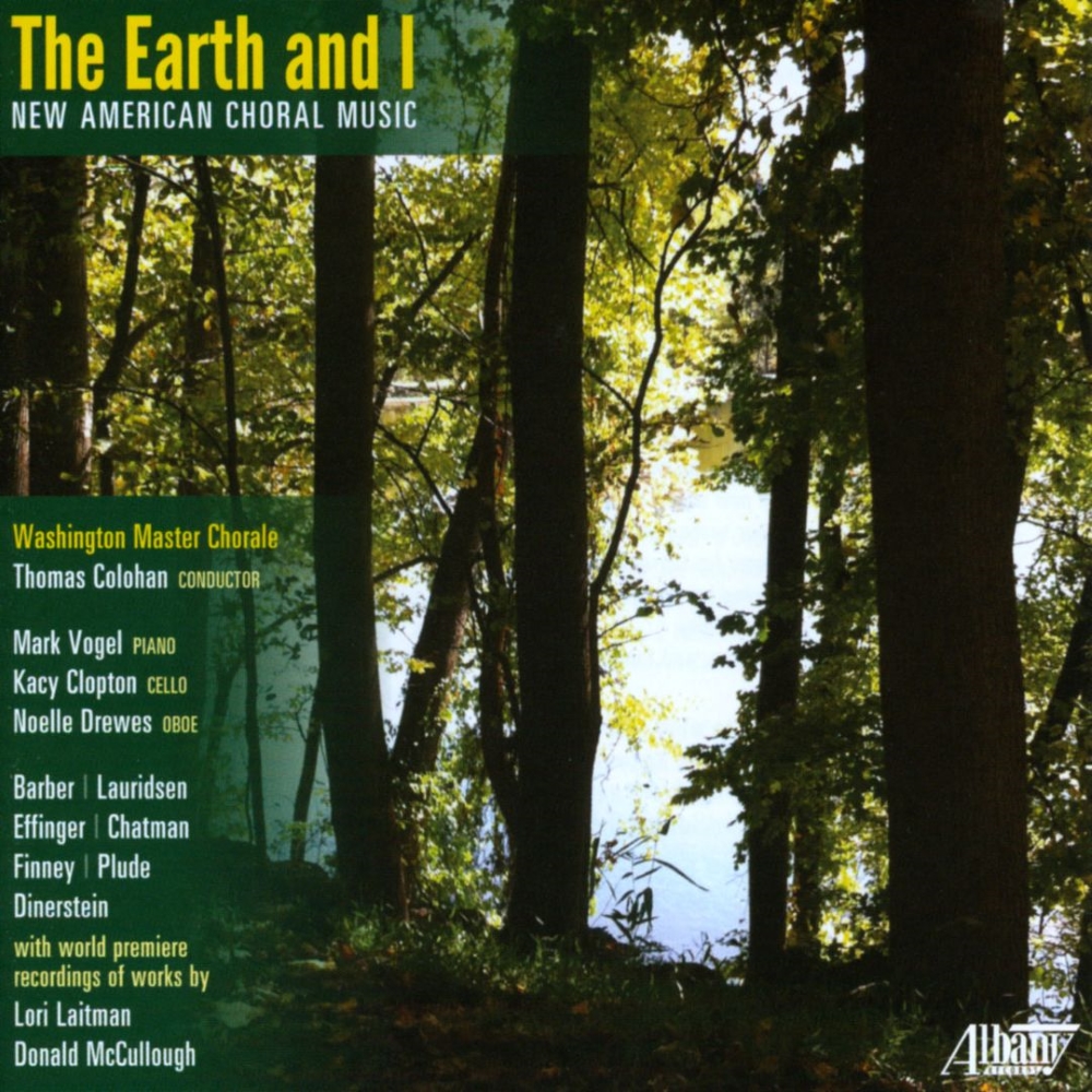 The Earth & I-New American Choral Music (image for) The Earth & I-New American Choral Music