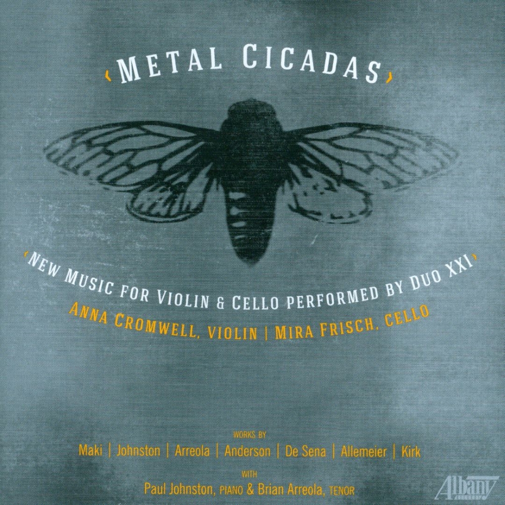 Metal Cicadas-New Music For Violin & Cello (image for) Metal Cicadas-New Music For Violin & Cello