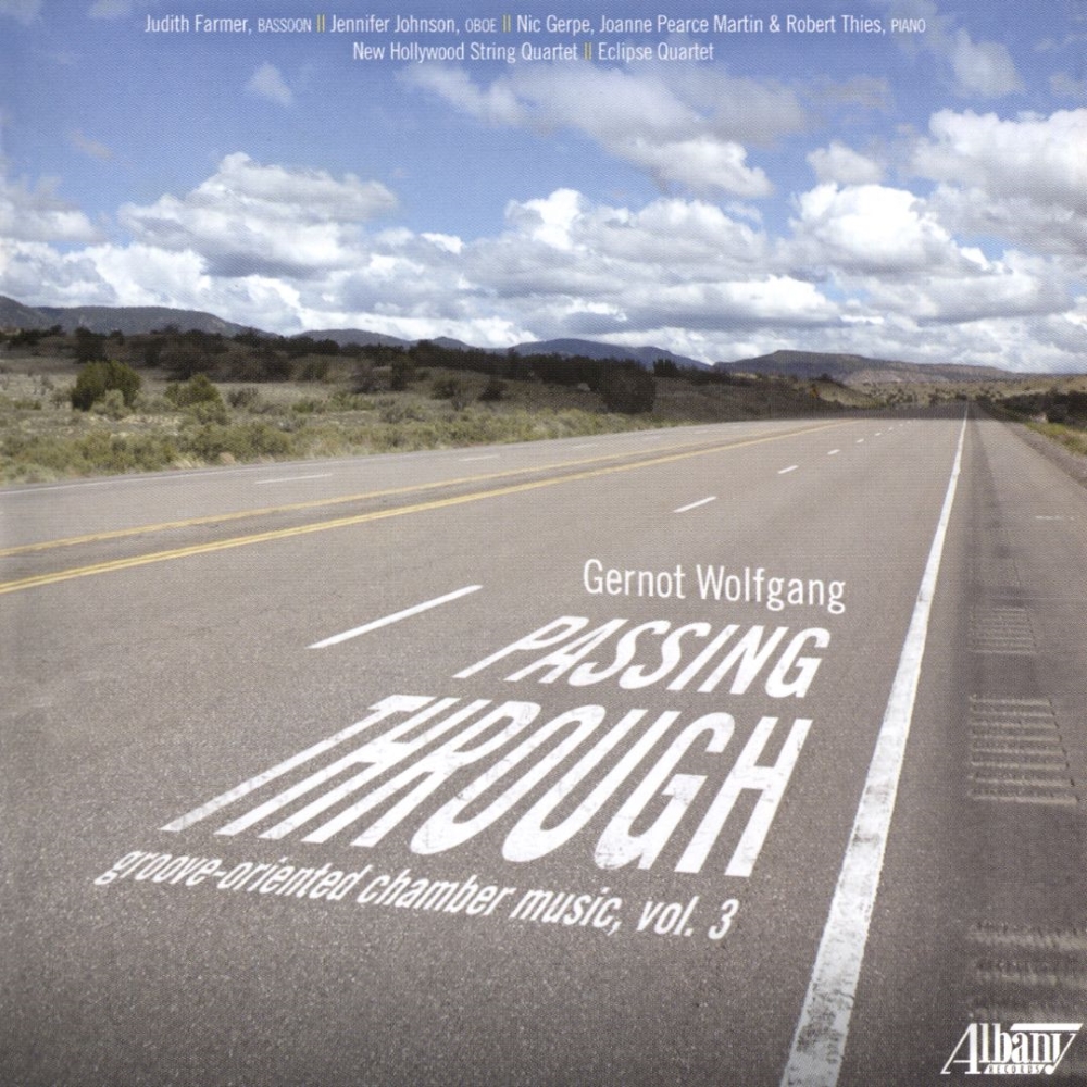 Gernot Wolfgang, Passing Through - Groove-Oriented Chamber Music, Vol. 3 (image for) Gernot Wolfgang, Passing Through - Groove-Oriented Chamber Music, Vol. 3