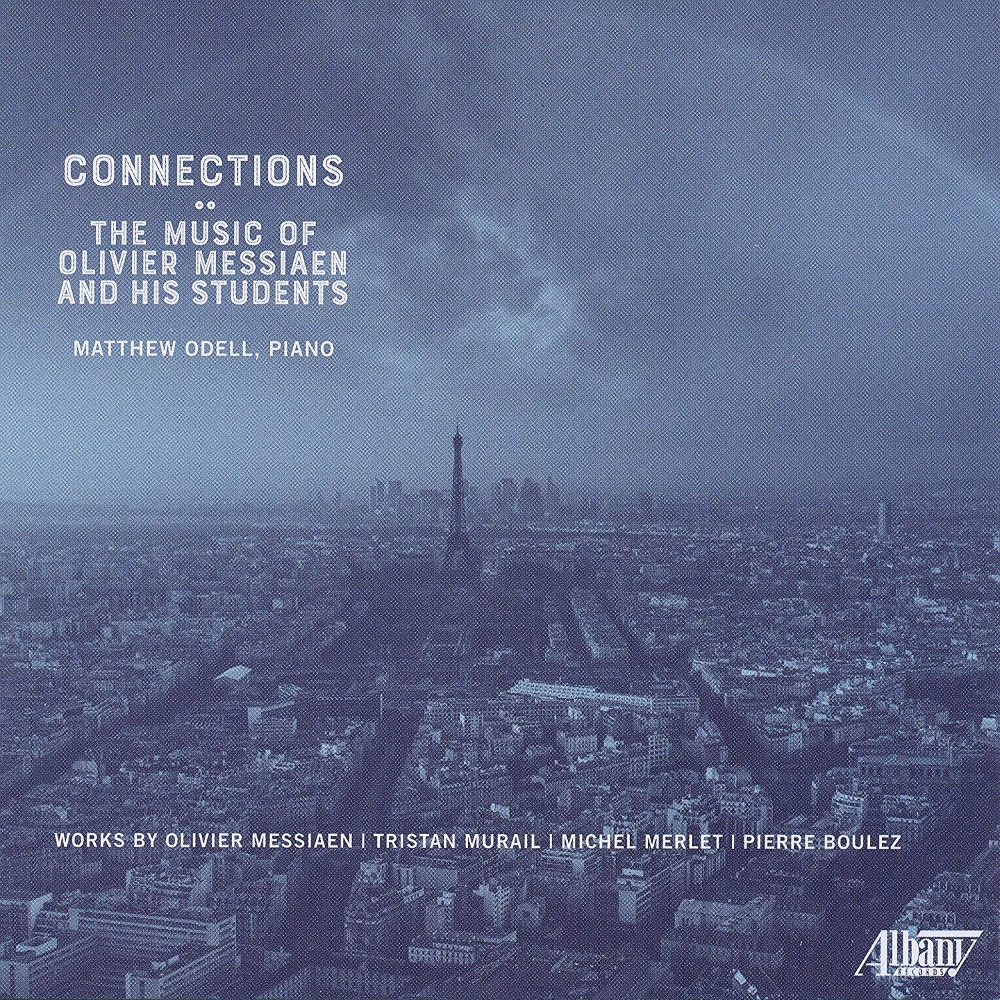 Connections-The Music Of Oliver Messiaen And His Students (image for) Connections-The Music Of Oliver Messiaen And His Students