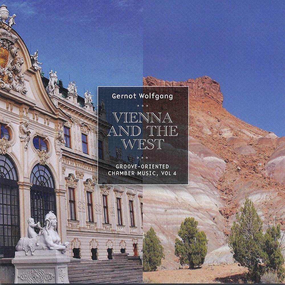 Vienna And The West-Groove-Oriented Chamber Music, Vol. 4 (image for) Vienna And The West-Groove-Oriented Chamber Music, Vol. 4