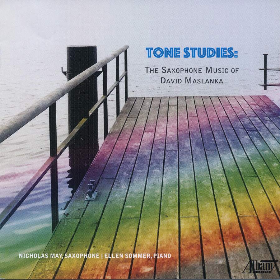 Tone Studies-The Saxaphone Music Of David Maslanka (image for) Tone Studies-The Saxaphone Music Of David Maslanka