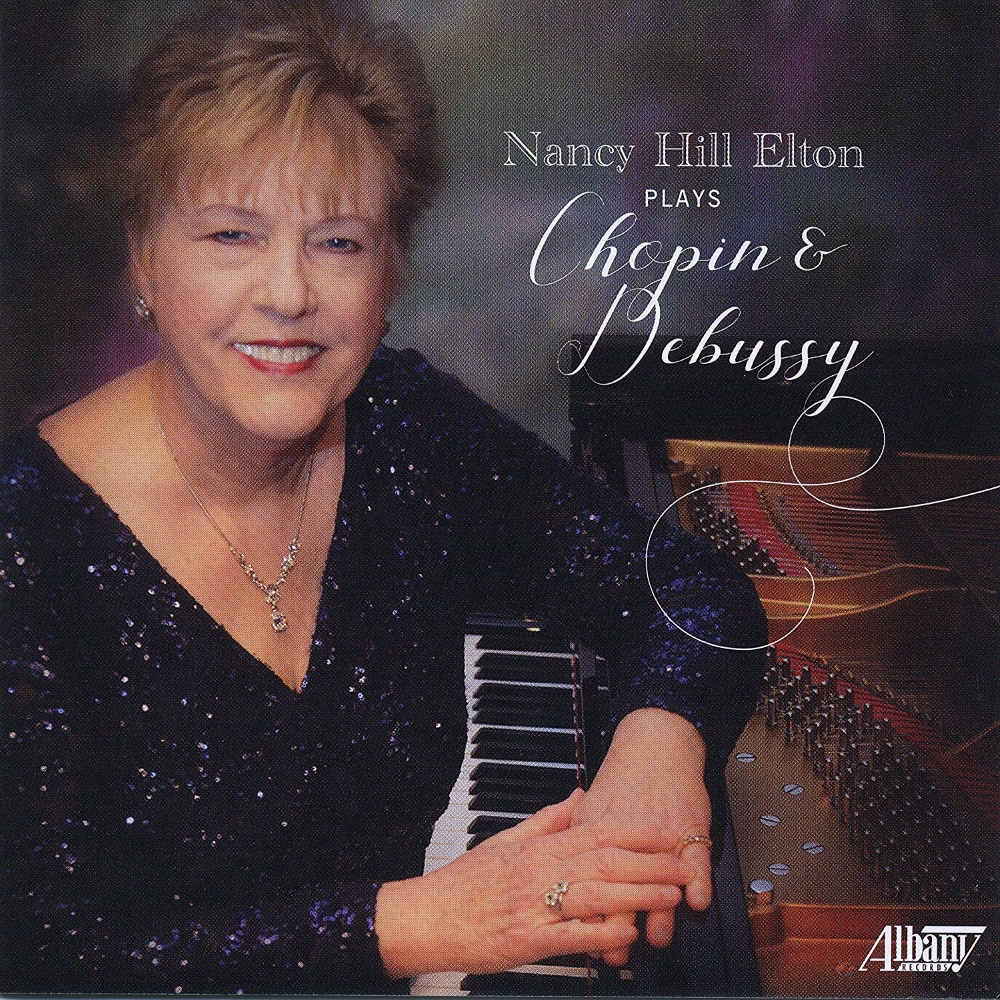 Nancy Hill Elton Plays Chopin & Debussy (image for) Nancy Hill Elton Plays Chopin & Debussy