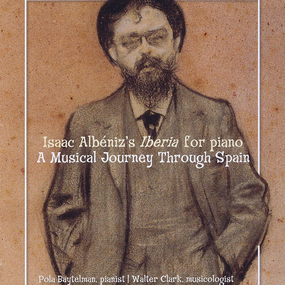 Iberia For Piano-A Musical Journey Through Spain (image for) Iberia For Piano-A Musical Journey Through Spain