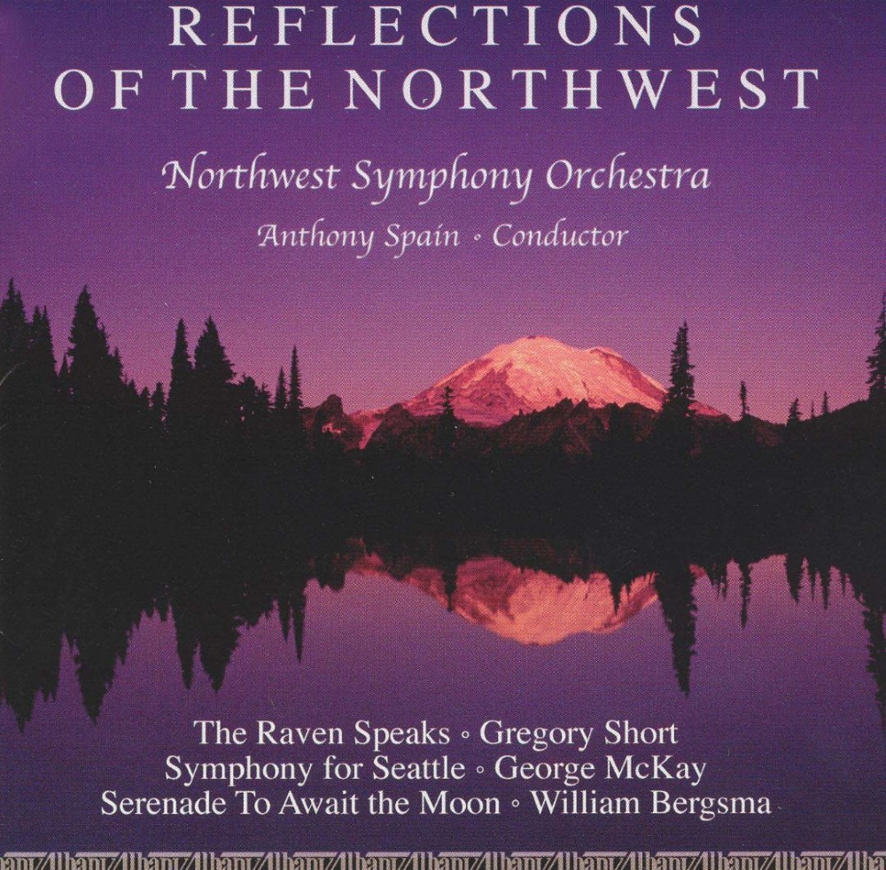 Reflections Of The Northwest (image for) Reflections Of The Northwest