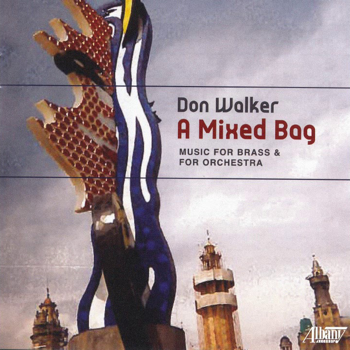 (image for) Don Walker-A Mixed Bag - Music For Brass & For Orchestra