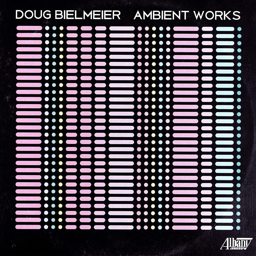 (image for) Doug Bielmeier-Ambient Works