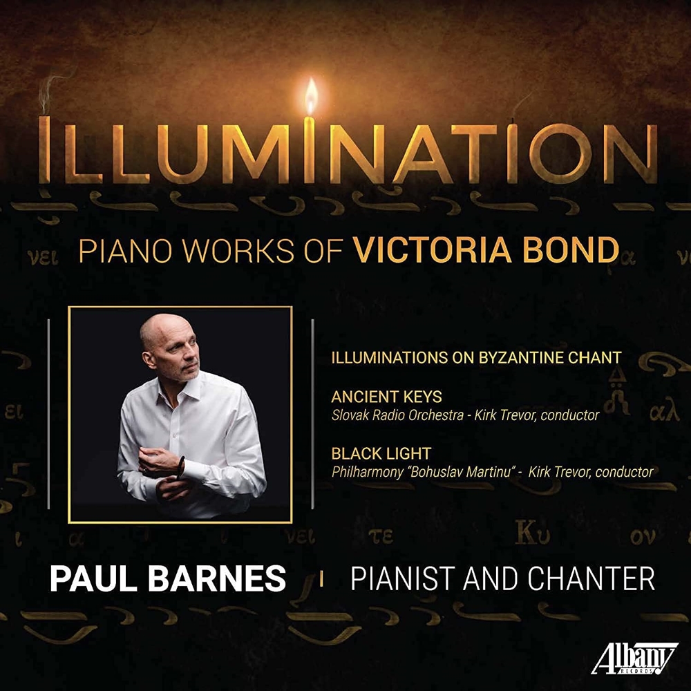 Illumination-Piano Works Of Victoria Bond (image for) Illumination-Piano Works Of Victoria Bond