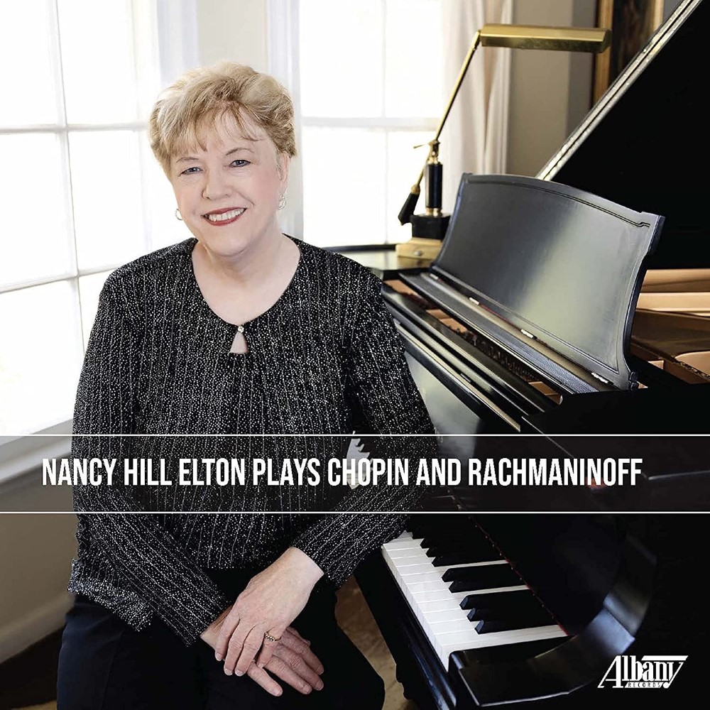 Nancy Hill Elton Plays Chopin And Rachmaninoff (image for) Nancy Hill Elton Plays Chopin And Rachmaninoff