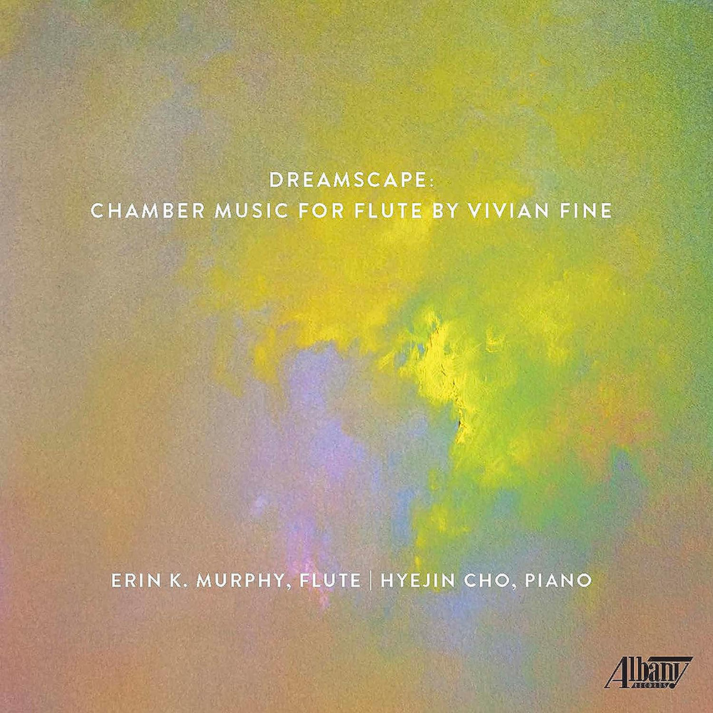 Dreamscape-Chamber Music For Flute By Vivian Fine (image for) Dreamscape-Chamber Music For Flute By Vivian Fine