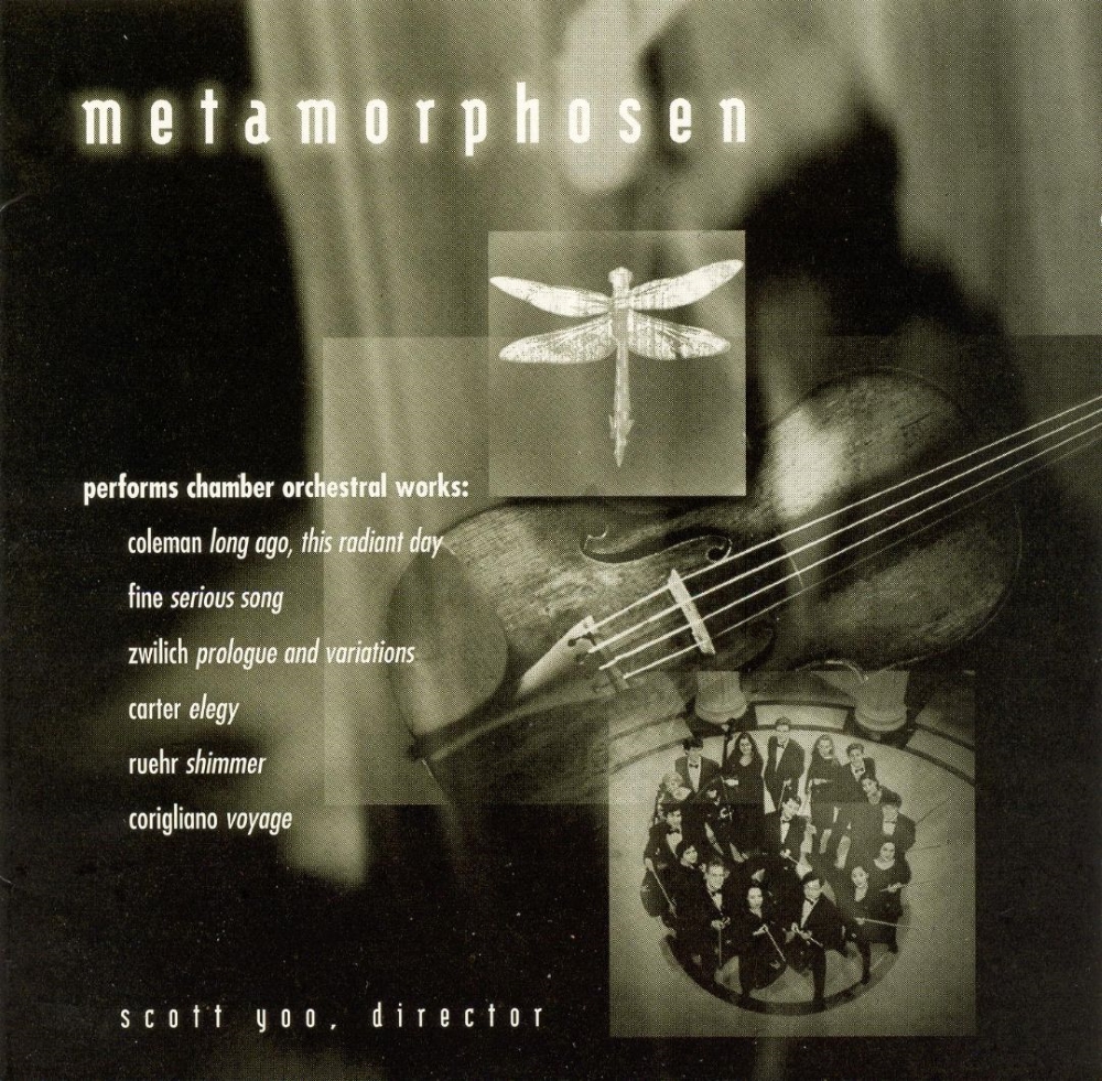 Metamorphosen Performs Chamber Orchestral Works by Coleman, Fine, Zwilich, etc. (image for) Metamorphosen Performs Chamber Orchestral Works by Coleman, Fine, Zwilich, etc.