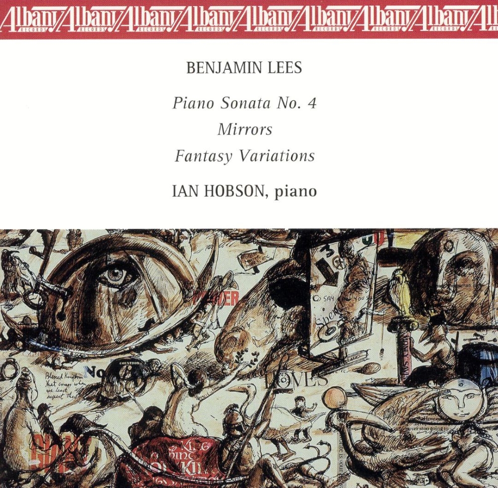 (image for) Benjamin Lees-Piano Sonata No. 4 / Mirrors-Fantasy Variations