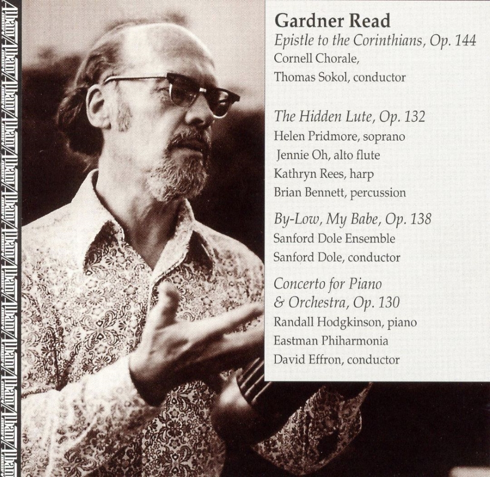 Gardner Read-Epistle to the Corinthians / The Hidden Lute / By-Low, My Babe / Concerto for Piano & Orchestra (image for) Gardner Read-Epistle to the Corinthians / The Hidden Lute / By-Low, My Babe / Concerto for Piano & Orchestra