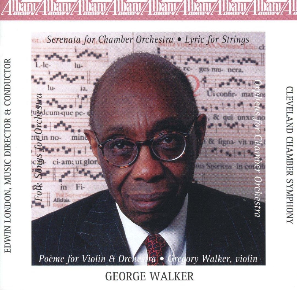 George Walker-Orchestral Works (image for) George Walker-Orchestral Works