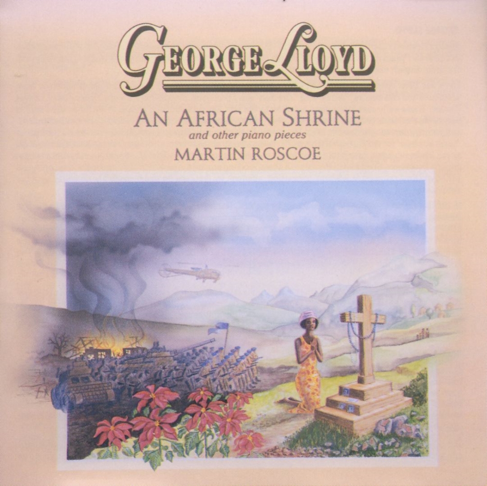 George Lloyd-An African Shrine and other piano pieces (image for) George Lloyd-An African Shrine and other piano pieces