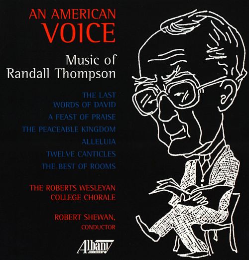An American Voice-The Music of Randall Thompson (image for) An American Voice-The Music of Randall Thompson