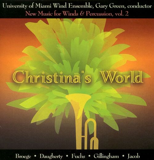 Christina's World-Music for Winds & Percussion, Vol. 2 (image for) Christina's World-Music for Winds & Percussion, Vol. 2