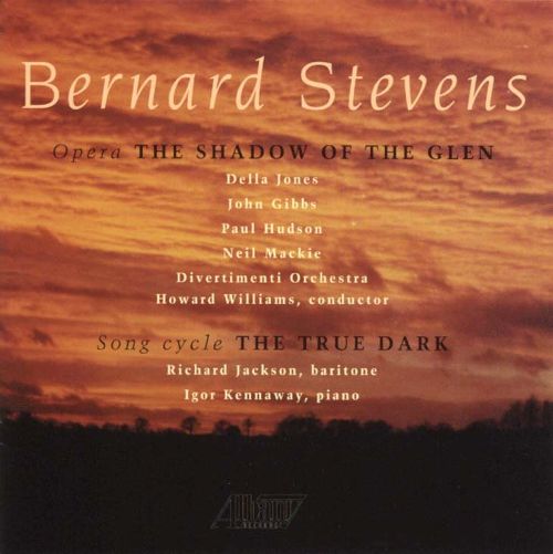Bernard Stevens-The Shadow Of The Glen / The True Dark (image for) Bernard Stevens-The Shadow Of The Glen / The True Dark