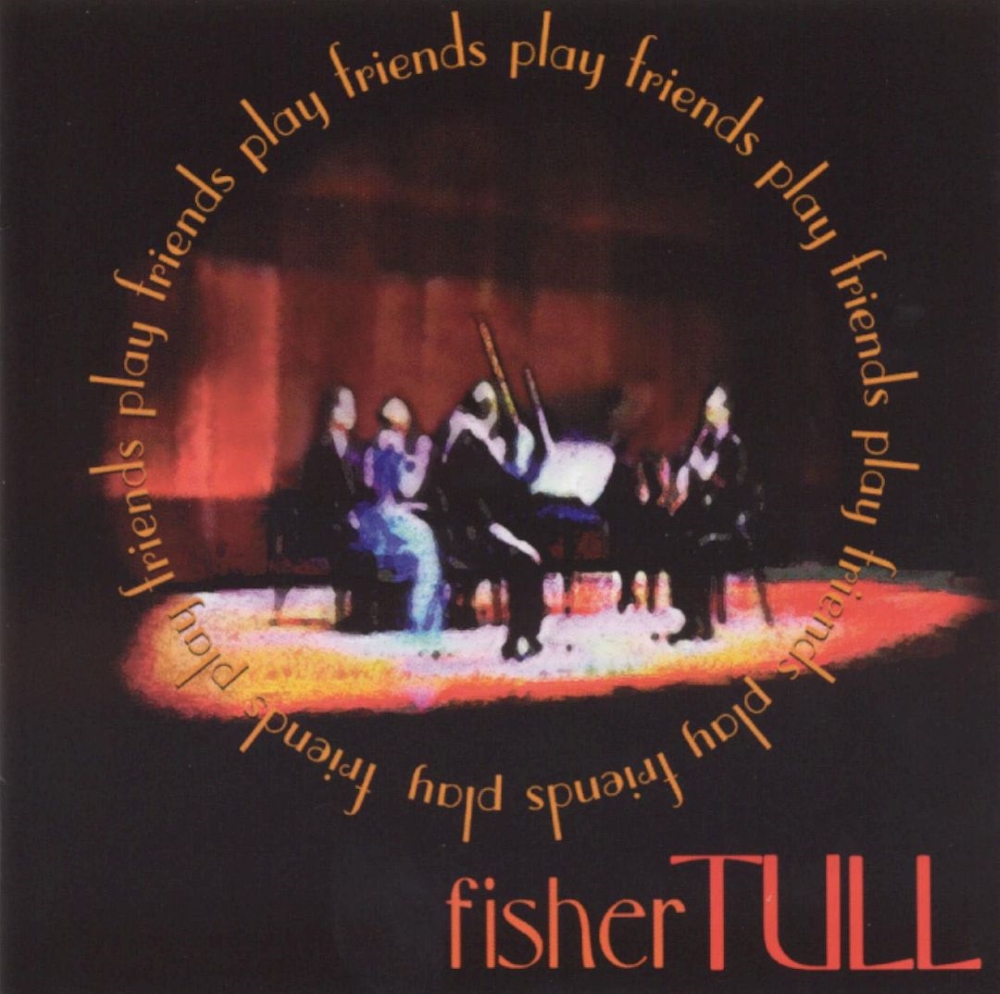 Friends Play Fisher Tull (image for) Friends Play Fisher Tull
