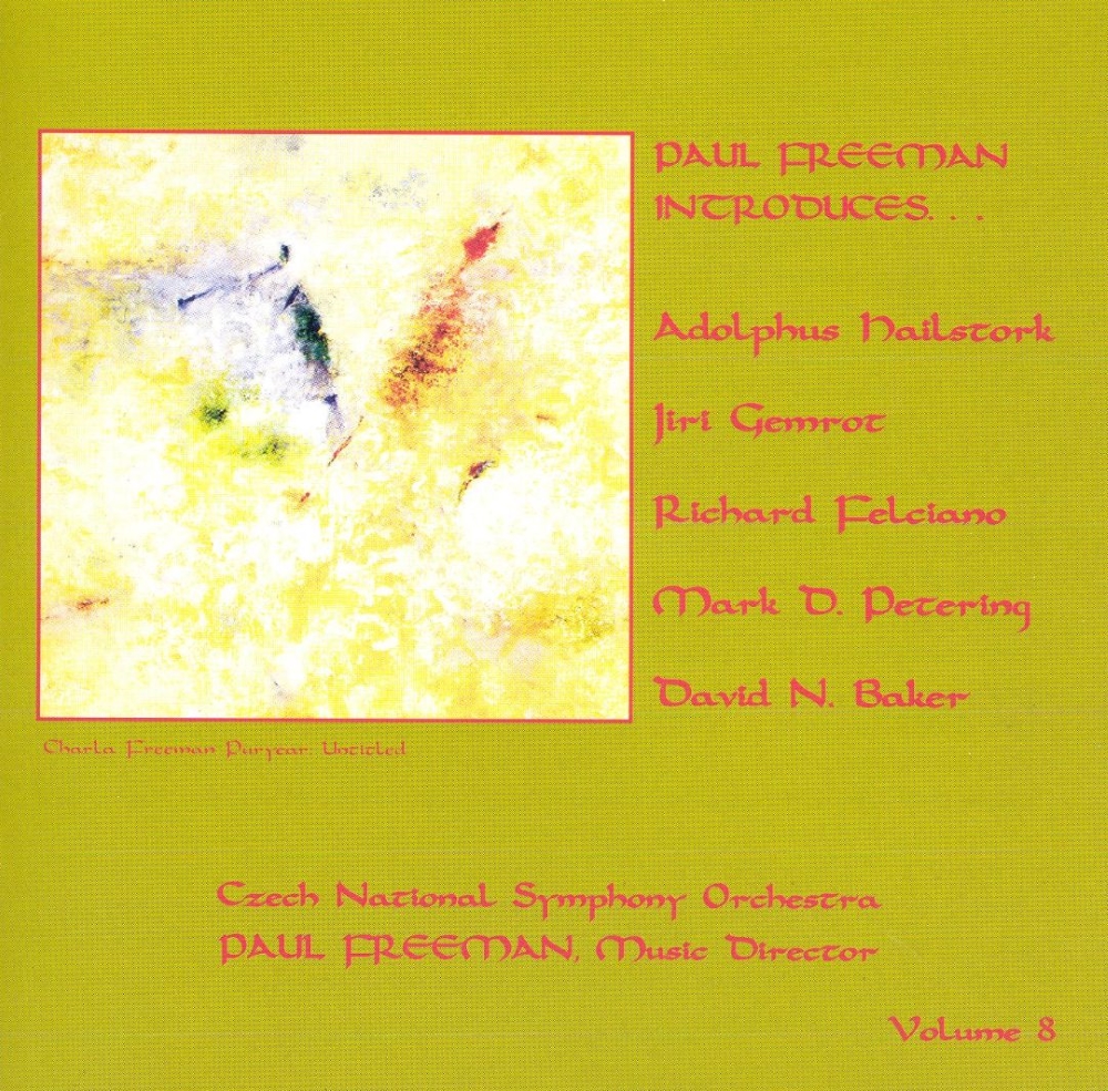 Paul Freeman Introduces… Vol. 8-Hailstork, Gemrot and Felciano (image for) Paul Freeman Introduces… Vol. 8-Hailstork, Gemrot and Felciano