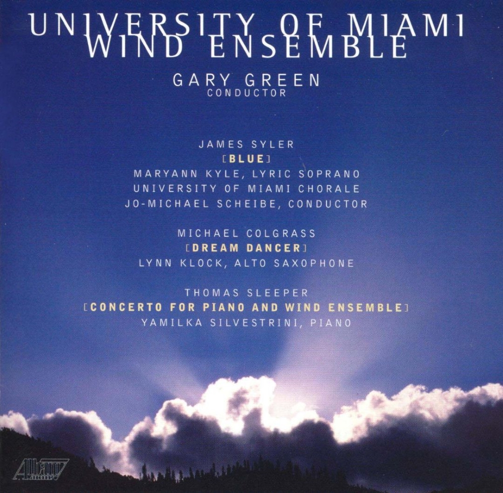 (image for) The University of Miami Wind Ensemble Plays Sleeper, Colgrass and Syler