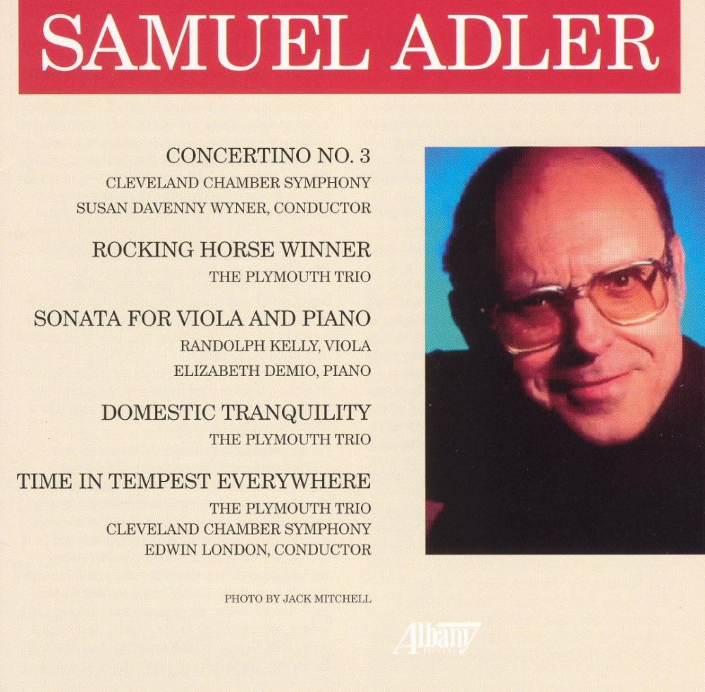 Samuel Adler-Concertino No. 3 / Rocking Horse Winner / Sonata For Viola And Piano (image for) Samuel Adler-Concertino No. 3 / Rocking Horse Winner / Sonata For Viola And Piano