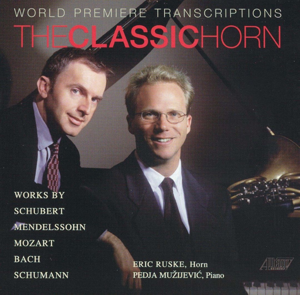 The Classic Horn-World Premiere Transcriptions (image for) The Classic Horn-World Premiere Transcriptions