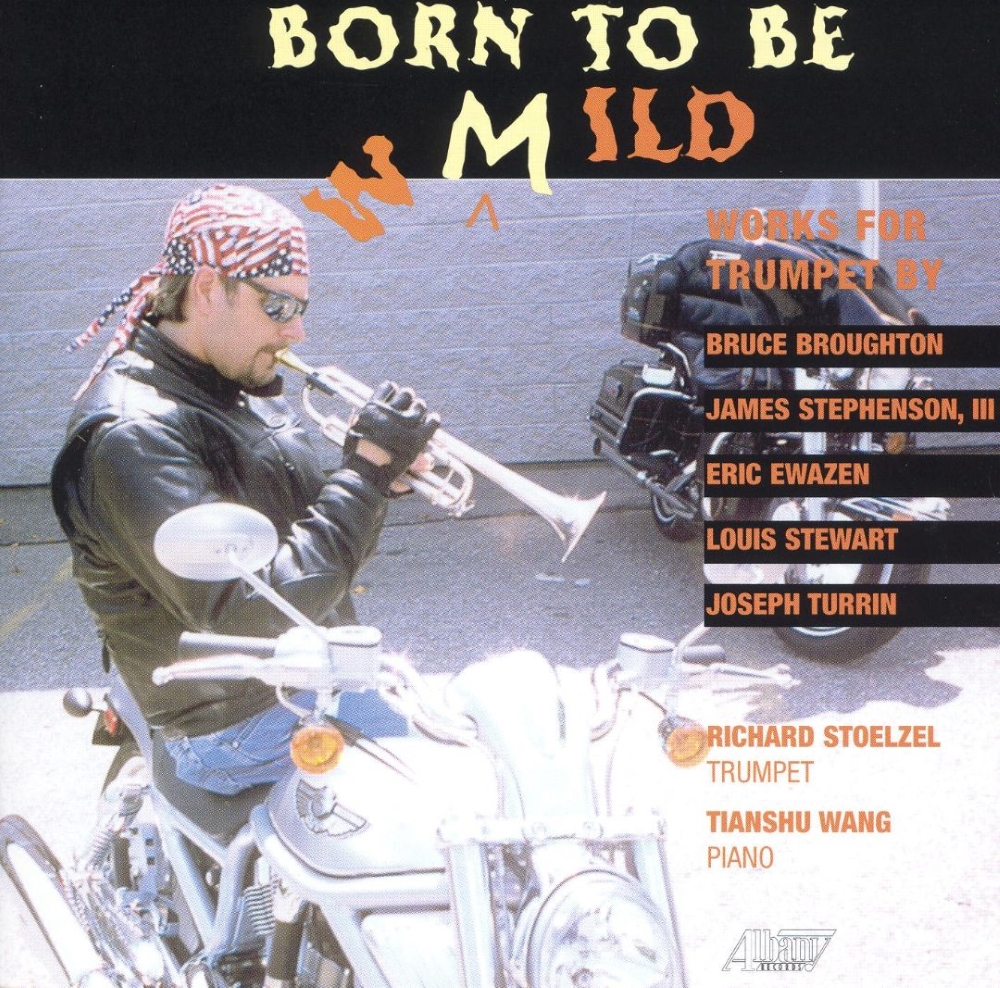 Born to Be Mild-Works for Trumpet (image for) Born to Be Mild-Works for Trumpet
