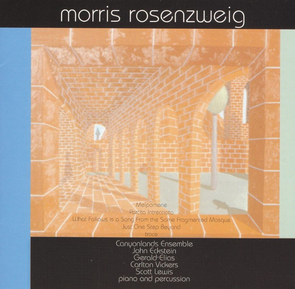 Morris Rosenzweig-Chamber Music 1997-2003 (image for) Morris Rosenzweig-Chamber Music 1997-2003