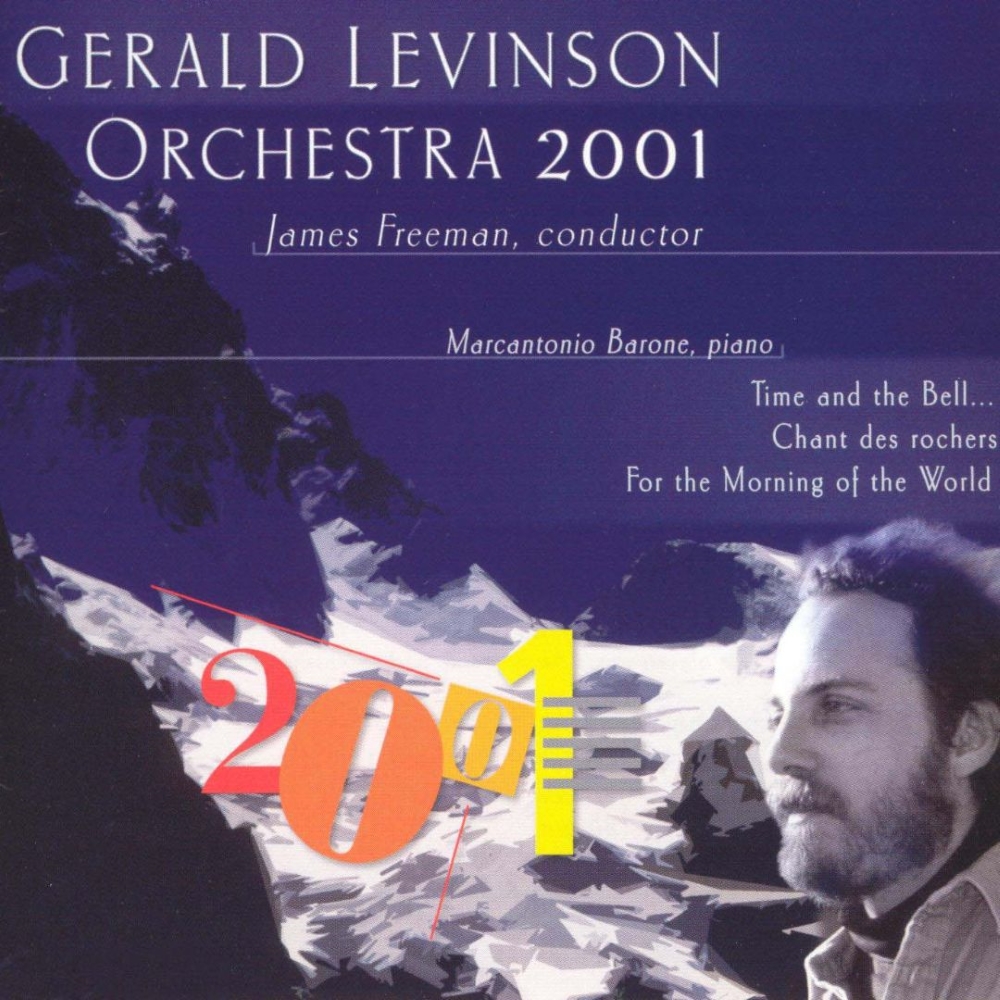 Music of Gerald Levinson (image for) Music of Gerald Levinson
